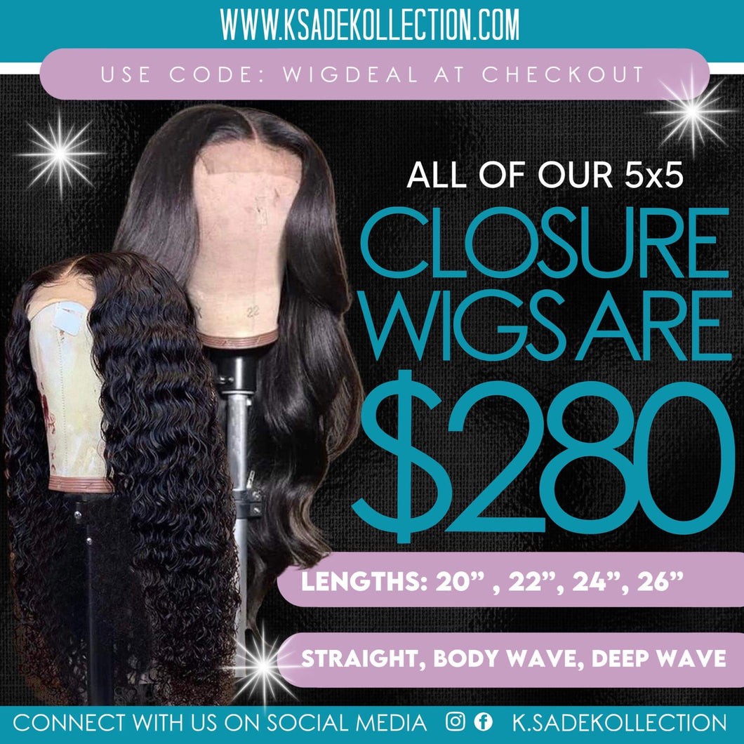 5x5 Closure Wig Deal!!